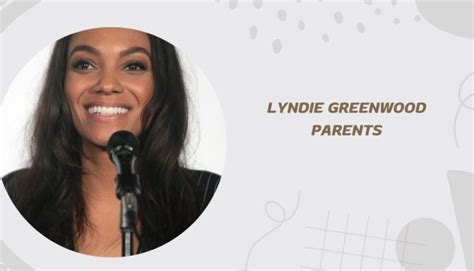 lyndie greenwood parents